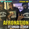 Episode 390 | AFRONATION ft Organizers Smade & Josh | We Love Hip Hop