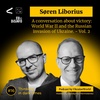 EU diplomat Søren Liborius. World War II and the Russian invasion of Ukraine - Vol. 2