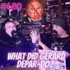 #680 - What did Gerard Depar-Do This Time?!?!