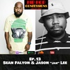 Sean Falyon & Jason Lee (Bossip) | Ep. 13