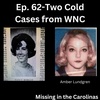 Ep. 62-Two Cold Cases From Western North Carolina