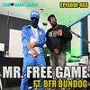 Episode 403 | Mr. Free Game ft. BUNDOG, Baby2 & Keyzie | We Love Hip Hop Podcast