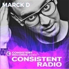 Consistent Radio feat. MARCK D(Week 18 - 2023 1st hour)