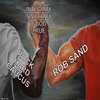 109 - Putting Aside Our Differences with Rob Sand (4/1/2023)