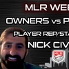 MLR Weekly: Owners & Players At Impasse?! Star/Player Rep Nick Civetta Answer/Asks Tough Questions