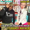 Episode 405 | If You Do Not Take Risk You Do Not Make Art ft. Mandy Mayhem | We Love Hip Hop Podcast