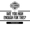 Are You High Enough For This Episode 6 - Coffee and Cookies