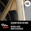 Axalko construit des vélos en bo
