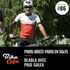 Paris-Brest-Paris en pignon fixe : Paul Galea