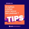 4 mythes à briser pour lancer son podcast