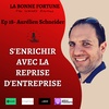 18- Racheter une entreprise (reprise) - Aurelien Schneider