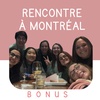 ✨ BONUS : Rencontre à Montréal ✨