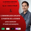 28- Investir dans l'immobilier locatif à partir de 10 euros (avec emprunt et sans les banques) - Cedric O'Neill