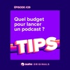 Quel budget pour lancer un podcast ?