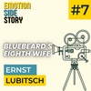 Episode 7 - Bluebeard’s Eighth Wife d'Ernst Lubitsch - On peut badiner avec l'amour