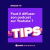 Faut-il diffuser son podcast sur YouTube ?