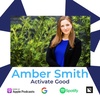 Amber Smith: Activate Good