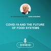 COVID-19 and the future of food systems
