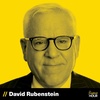 David Rubenstein | Co-Founder of The Carlyle Group and Author of “How to Invest”