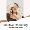 Episode 179: Intuitive Marketing with Casey Crowe Taylor