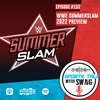 WWE SummerSlam 2022 Preview