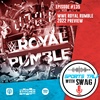 WWE Royal Rumble 2022 Preview