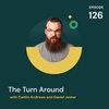 The Turn Around with Caitlin Andrews and Daniel Jester