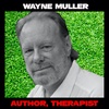 Wayne Muller: A Chat with my Therapist