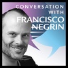 Francisco Negrin – His early life, career in opera, and business leadership behind the scenes