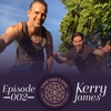 Time Has Come - Episode 002 Kerry James
