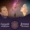 Time Has Come - Episode 004 Jenna Berman