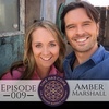 Amber Marshall - (PART ONE) Episode 009 Time Has Come