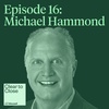 016: How to Boost Your Brand with a Sharing Mindset (w/ Michael Hammond, Founder NexLevel Advisors)