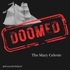 Ep 54: Vanishing Voyages: The Haunting Mysteries of the Mary Celeste & MV Joyita