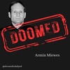 Ep 49: Consensual homicide: The true story of cannibal Armin Meiwes