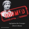 Ep 62: Mother of the Antichrist - Nero's mum, Agrippina the Younger