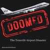 Ep 68 - You're Cleared for Disaster: The Tenerife Airport Crash of 1977
