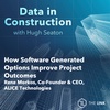 How Software Generated Options Improve Project Outcomes-Rene Morkos