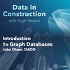 Introduction to Graph Databases, Jake Olsen, DADO