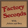 The Locus of Spice (Factory Seconds E2 - Bonus Episode)