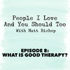What Is Good Therapy?
