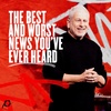 The Best And Worst News You’ve Ever Heard - Louie Giglio
