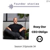 Roey Dor CEO & Co-founder Obligo | Building a rocketship | Leading with vulnerability