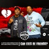 CAN EXES BE FRIENDS? NFL ENTANGLEMENTS