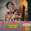 Ep. 189 Derek Del Core & How To (Possibly) Get Repped