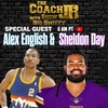 ALEX ENGLISH & NFL GREAT SHELDON DAY LIVE | THE COACH JB SHOW WITH BIG SMITTY