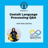Gestalt Language Processing Q&A with Alex Zachos