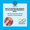 How To Change the System: An OT, SLP, And Physicist's Story with Sam Brandsen, Janelle Fenwick, & Jenna Meehan
