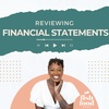 How to Review Your Financial Statements and Make Empowered Decisions