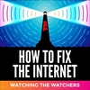 Watching the Watchers